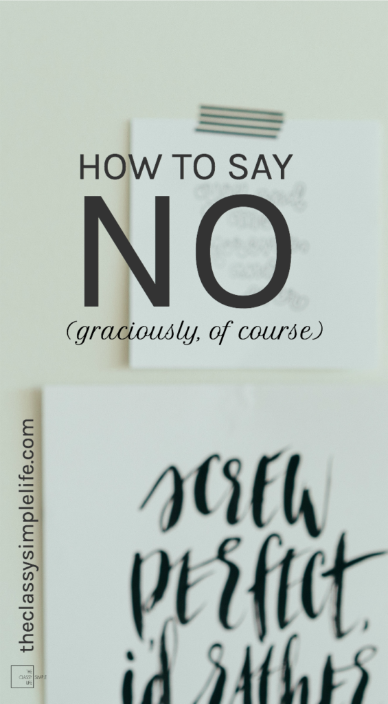 Do you struggle with how to say no graciously? Living a minimalist life or on a low income can put you in a space where you need to say no more often than you'd like. Here's a few ways to dodge the "no" situation graciously.