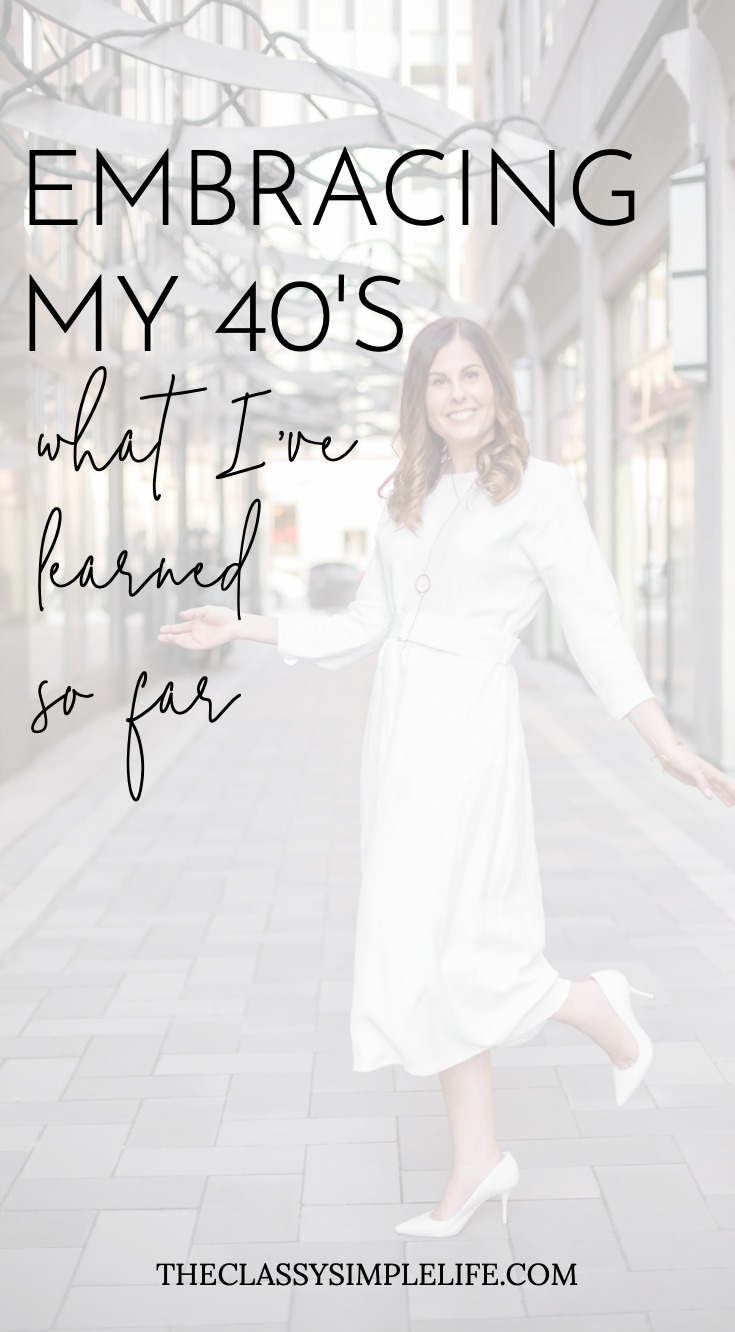 Embracing 40's - what if you were excited for your 40's instead of dreading them? So far, my 40's have been the biggest adventure and I'm excited for what the rest of this decade holds for me. Click for more on what I've learned so far.